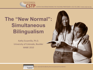 PowerPoint: The “New Normal”: Simultaneous Bilingualism