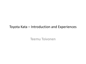 Toyota Kata * Overview, Improvement Kata, Teaching Kata