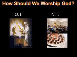 How Should We Worship God - Radford Church of Christ