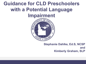 Guidance for CLD Preschoolers with a Potential Language Impairment