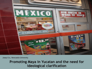 Promoting Maya in Yucatan and the need for ideological