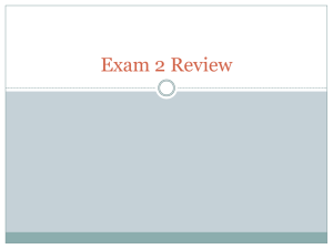 Exam 1 Review - Robert Cascio, PhD