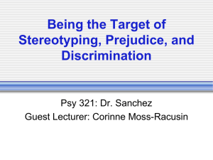Stereotyping, Prejudice, and Discrimination: From the Target`s