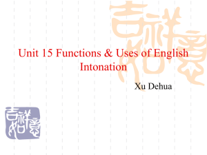 Unit 15 Functions & Uses of English Intonation