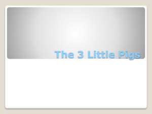 The 3 little Pigs File