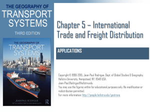 Chapter 5 * International Trade and Freight