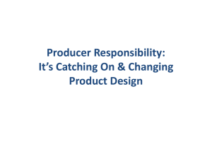 Producer Responsibility & Product Design: Not a Myth