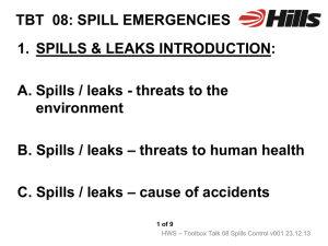 TBT 08: SPILL EMERGENCIES SPILLS & LEAKS INTRODUCTION