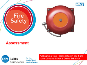 Arson Arson is the most common cause of fires in NHS premises as