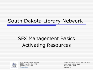 SFX - Activating Resources - South Dakota Library Network