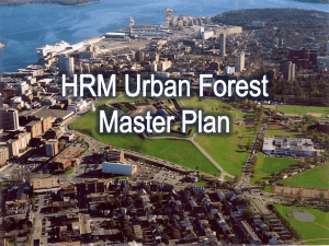 HRM Urban Forest Master Plan - Halifax Regional Municipality