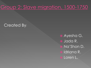 Group 2: Slave migration, 1500-1750