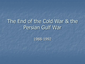 The End of the Cold War & the Persian Gulf War