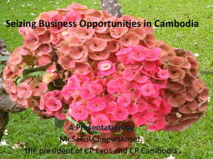 Seizing Business Opportunities in Cambodia A Presentation by
