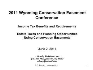 CONSERVATION EASEMENTS: TAX BENEFITS and CURRENT
