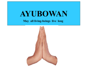 AYUBOWAN May all living-beings live long
