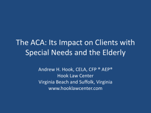 The ACA: Its Impact on Special Needs and the Elderly