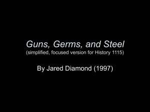 Looking at Jared Diamond`s Guns, Germs, and Steel and alternative