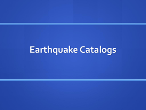 Earthquake Catalogs Powerpoint Final 3
