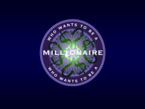 1.2 Who Wants to Be a Millionaire