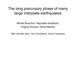 Diapositive 1 - Earthquakes: nucleation, triggering, and relationship