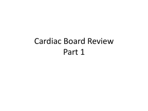 Cardiac Board Review-Part I