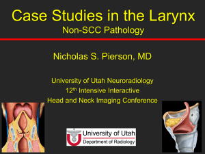 Case Studies in the Larynx - University of Utah