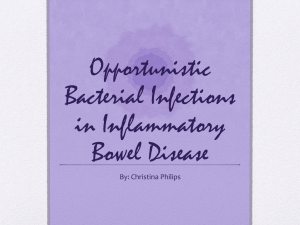 Opportunisitic Bacterial Infections in Inflammatory Bowel disease
