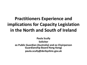 Practitioners Experience and implications for Capacity Legislation in