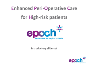 Introductory slide set - EPOCH - Better Care for Surgical Patients