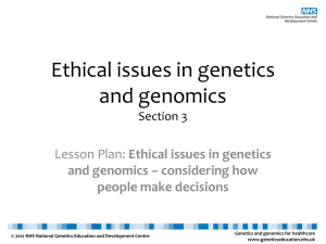 Ethical issues in genetics and genomics: Section 3