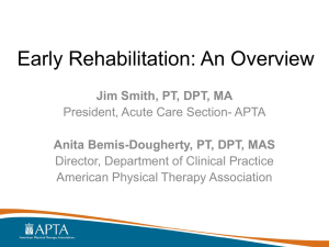 Early Rehabilitation for Patients Who are Critically Ill