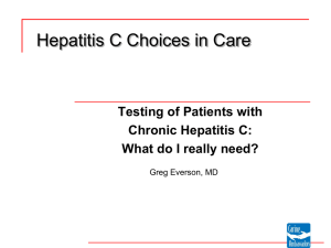 Testing of Patients with Chronic Hepatitis C: What do I really Need?