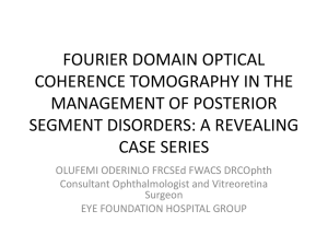 FOURIER DOMAIN OPTICAL COHERENCE TOMOGRAPHY IN THE