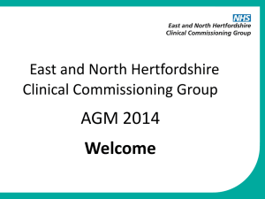 presentation - East and North Hertfordshire Clinical Commissioning