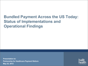 Bundled Payments - Partnership for Healthcare Payment Reform