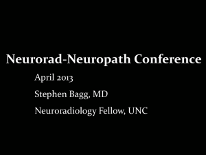 Neuroradiology Neuropathology Conference, April 2013