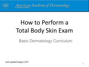 The skin exam - American Academy of Dermatology