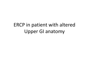 ERCP in patient with altered Upper GI anatomy