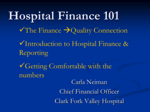Orientation to Clark Fork Valley Hospital Finance for Board Members