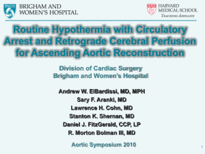 Routine Hypothermia with Circulatory Arrest and Retrograde