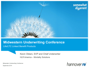LTC Market Environment - Midwestern Underwriting Conference