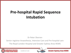 Pre-hospital Rapid Sequence Induction and Intubation