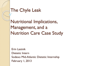 The Chyle Leak Nutritional Implications, Treatments and a