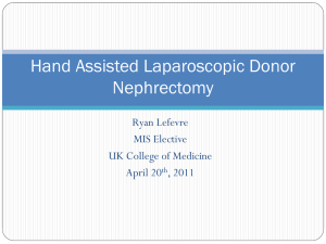 Hand Assisted Laparoscopic Donor Nephrectomy