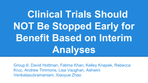 Clinical Trials Should NOT Be Stopped Early for Benefit Based on