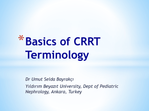 Terminology of CRRT - Pediatric Continuous Renal Replacement
