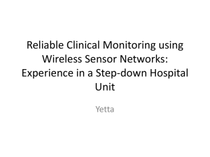 Reliable Clinical Monitoring using Wireless Sensor Networks