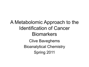 Metabolomic Approach to the Identification of Cancer Biomarkers