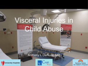 Visceral Injuries in Child Abuse- ANTHONY DEROSS